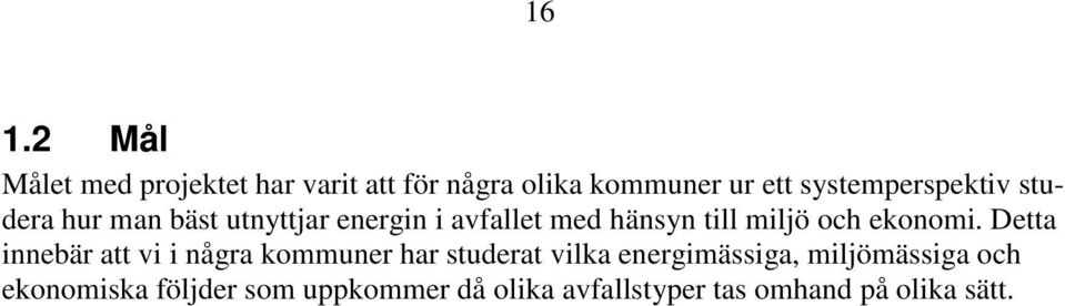 miljö och ekonomi.