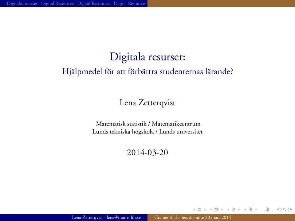 Lena Zetterqvist Matematisk statistik /