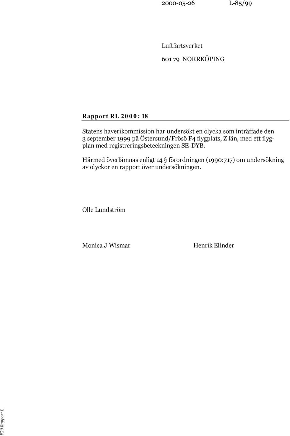 ett flygplan med registreringsbeteckningen SE-DYB.