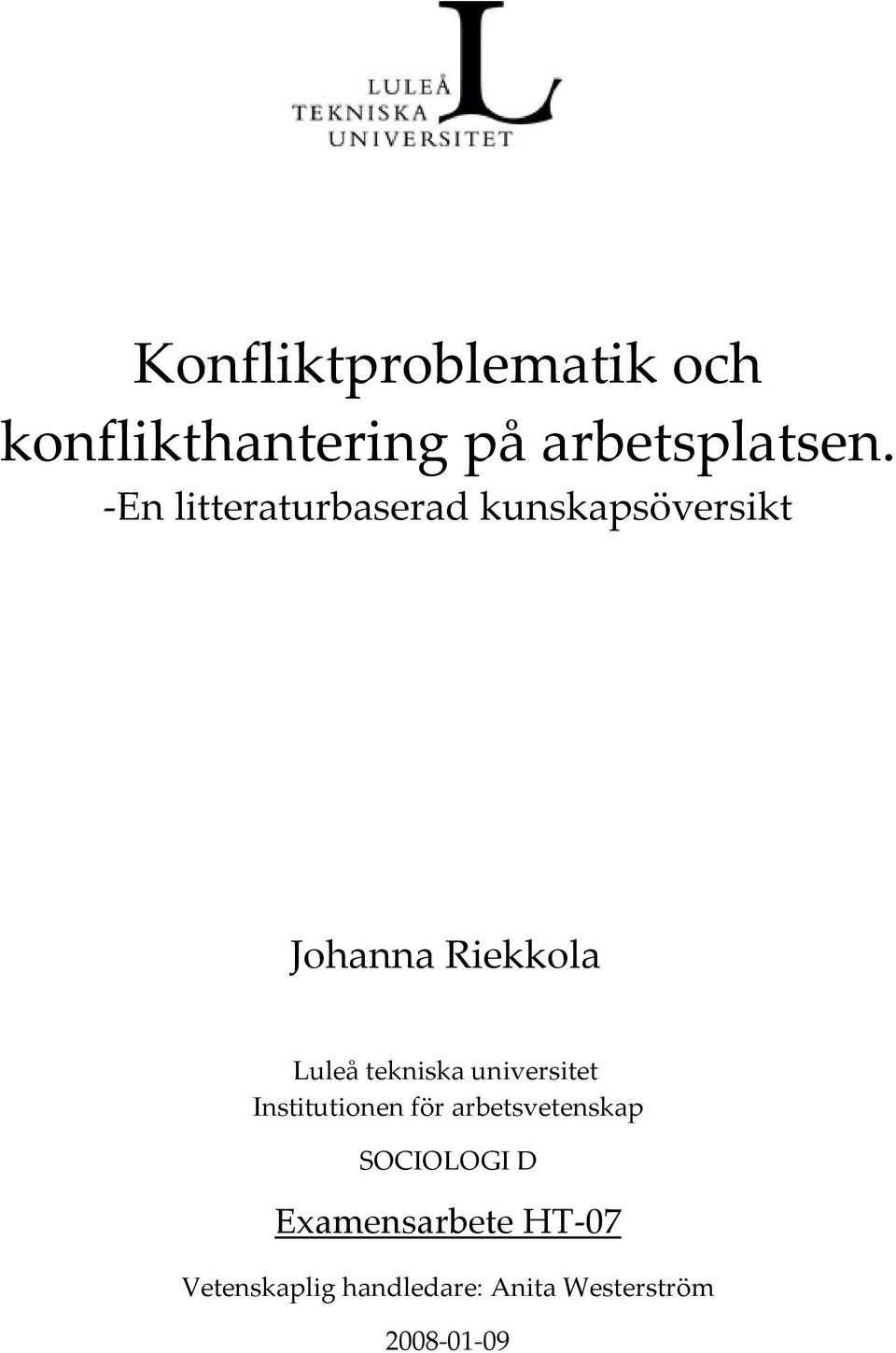 tekniska universitet Institutionen för arbetsvetenskap SOCIOLOGI