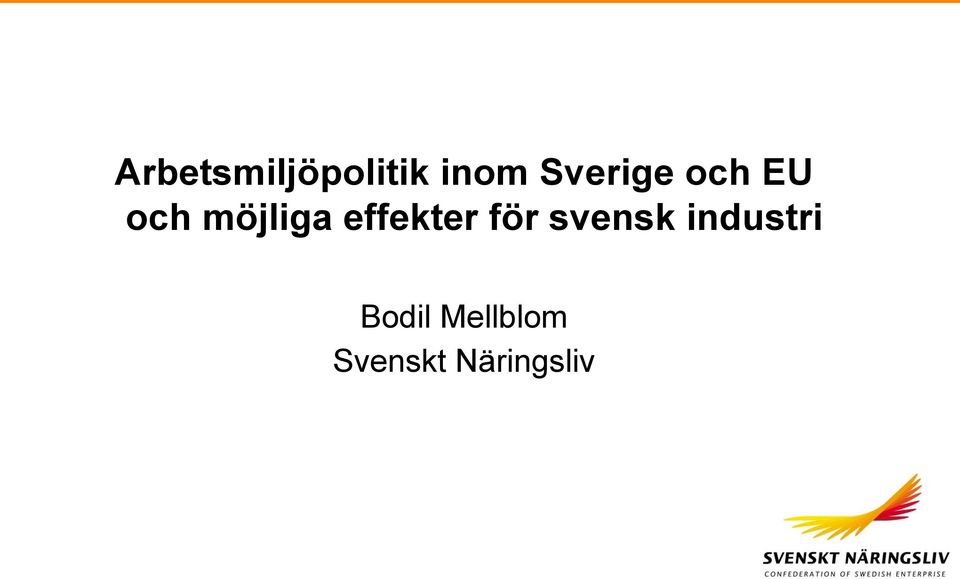effekter för svensk industri