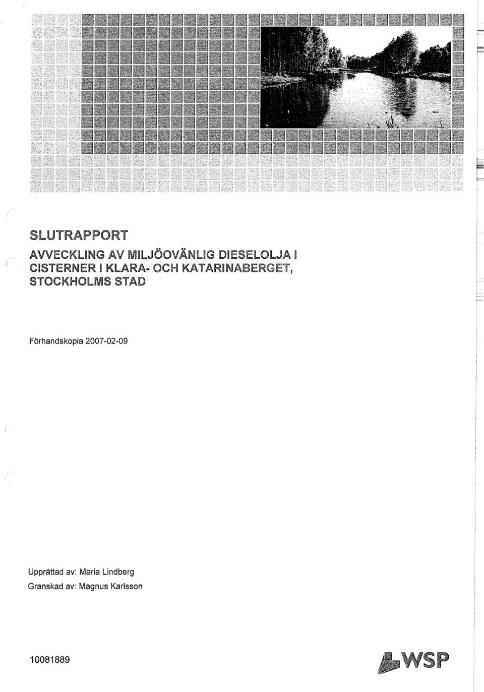 av: Granskad av: ia