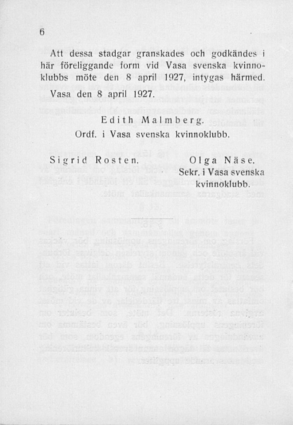 härmed. Vasa den 8 april 1927 Edith Malmberg. Ordf.