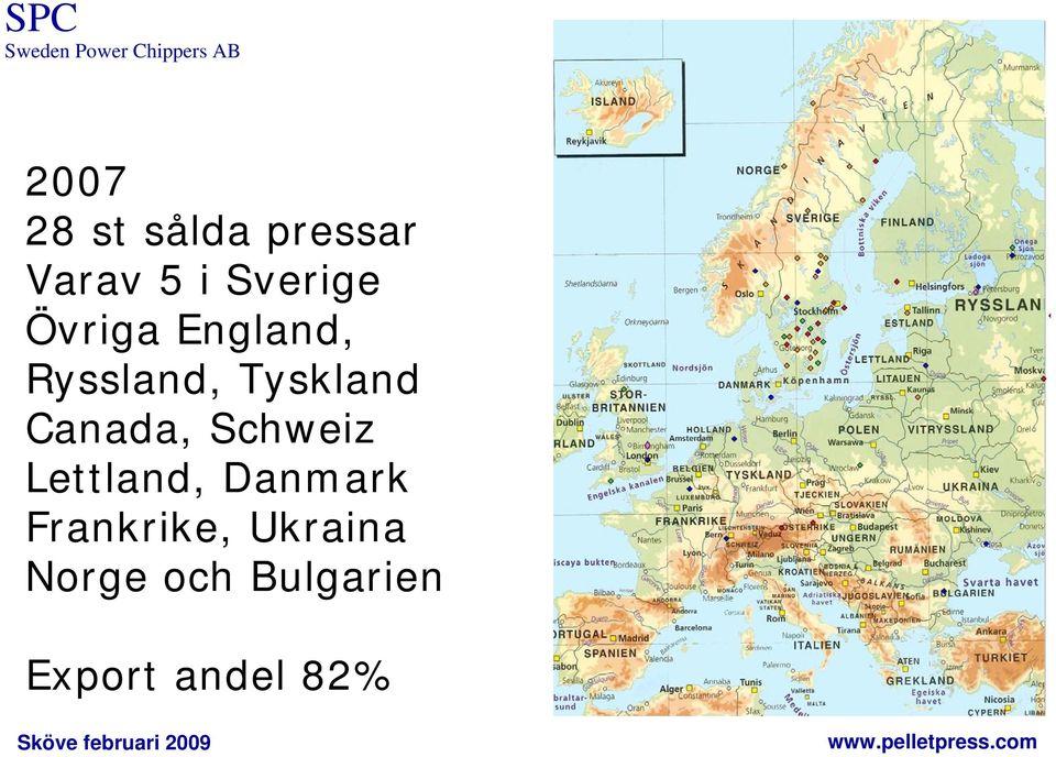 Tyskland Canada, Schweiz Lettland,