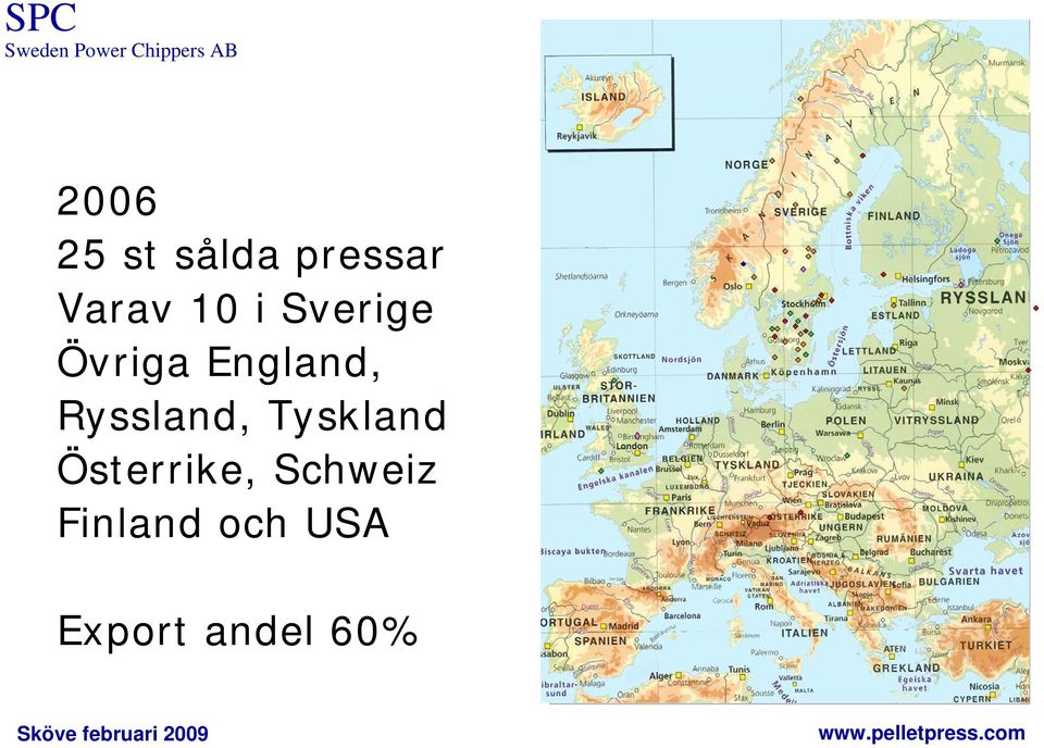 Ryssland, Tyskland Österrike,