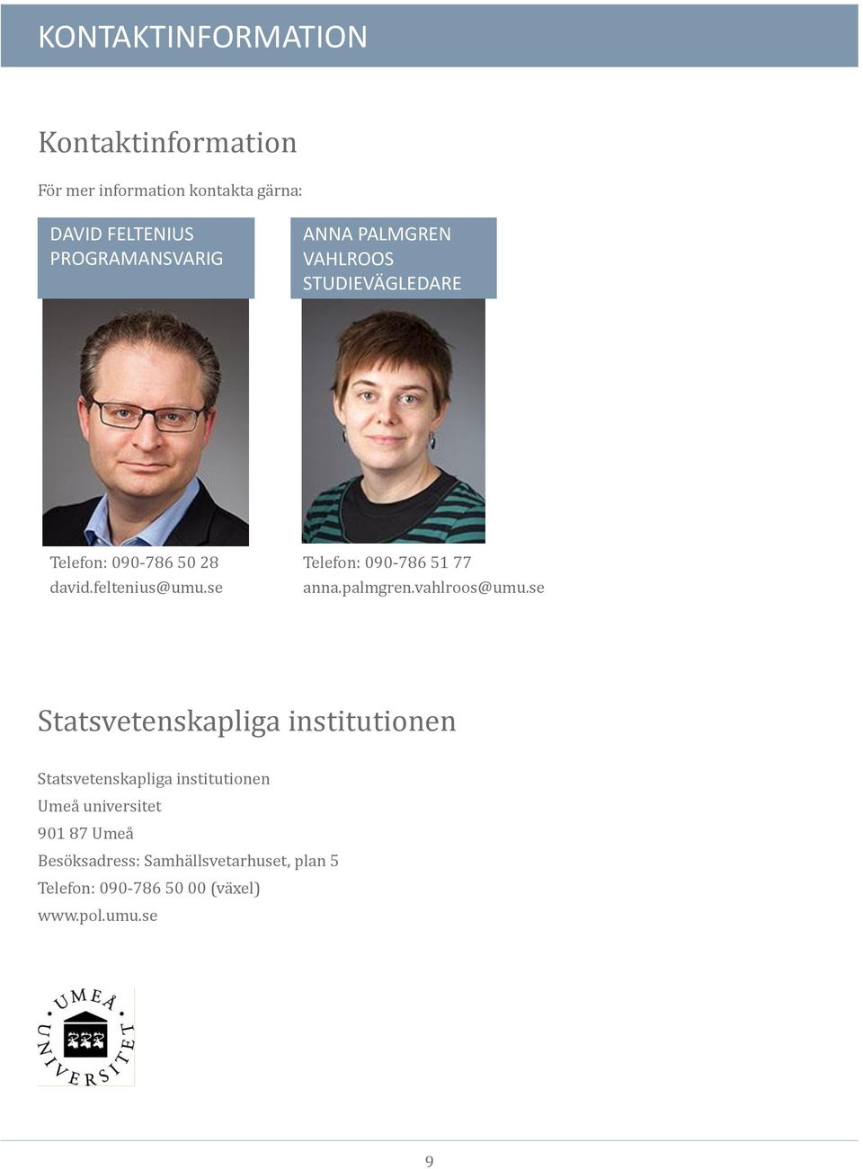 se Telefon: 090-786 51 77 ånnå.pålmgren.våhlroos@umu.