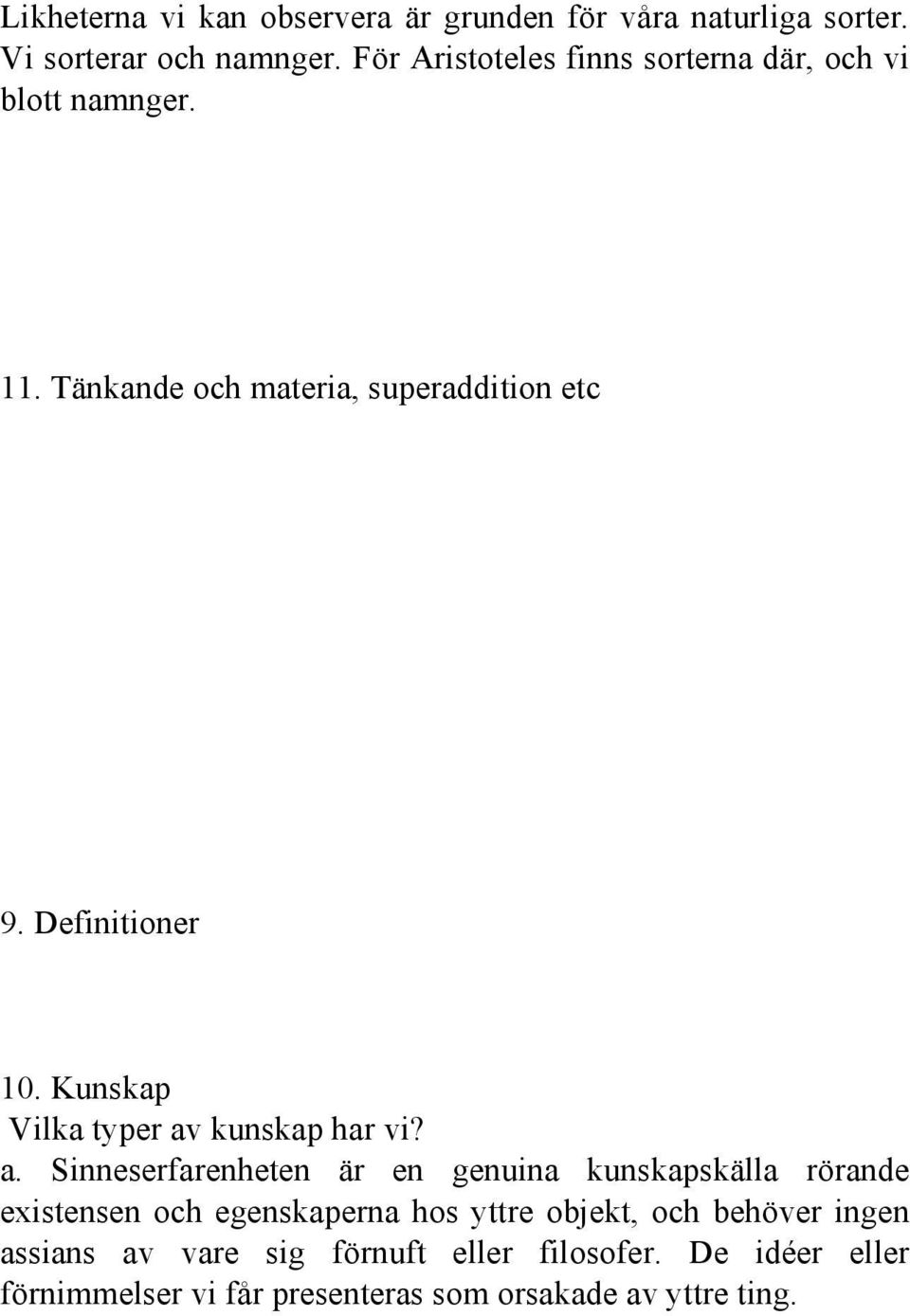 Kunskap Vilka typer av