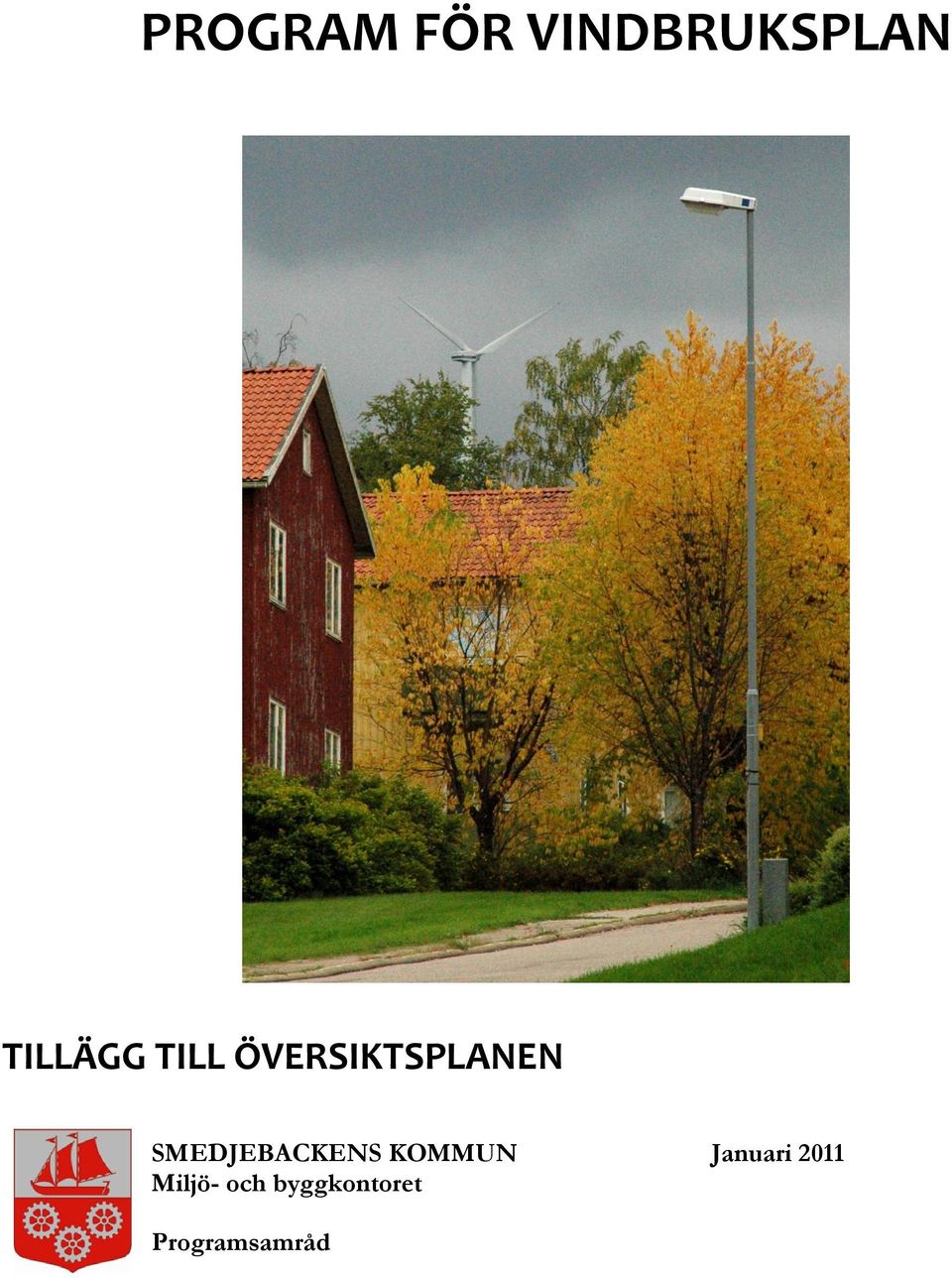 SMEDJEBACKENS KOMMUN Januari
