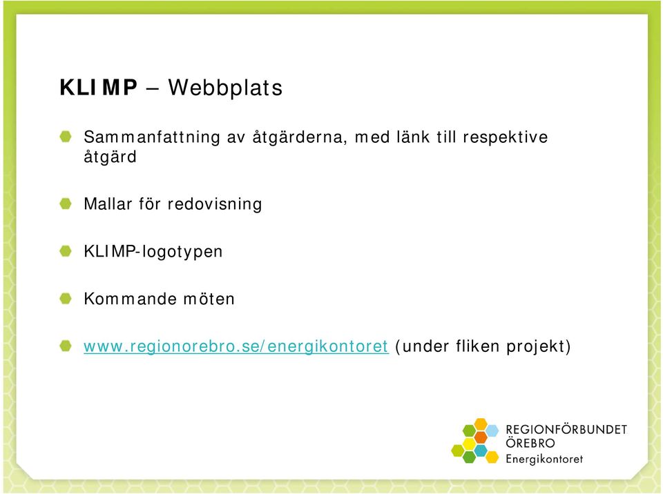 redovisning KLIMP-logotypen Kommande möten www.