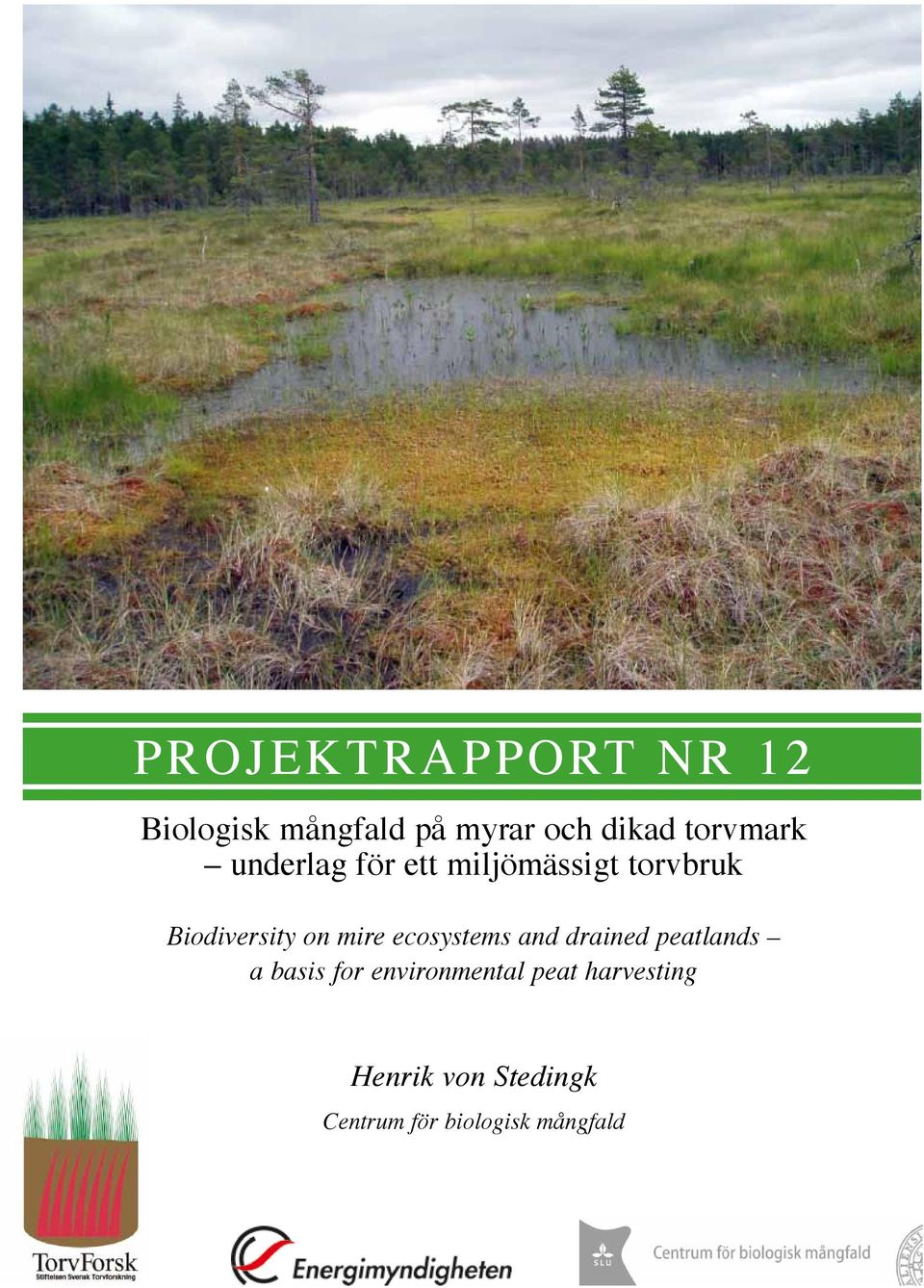 mire ecosystems and drained peatlands a basis for environmental