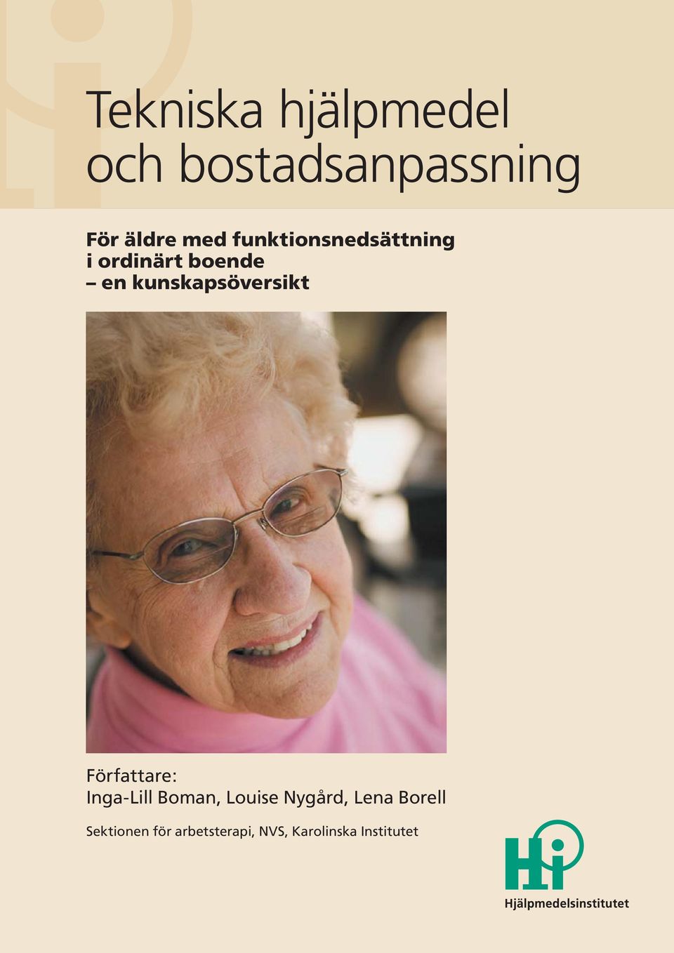 kunskapsöversikt Författare: Inga-Lill Boman, Louise