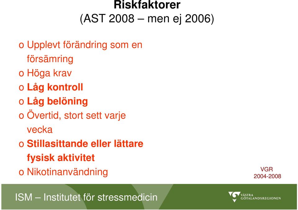 belöning o Övertid, stort sett varje vecka o
