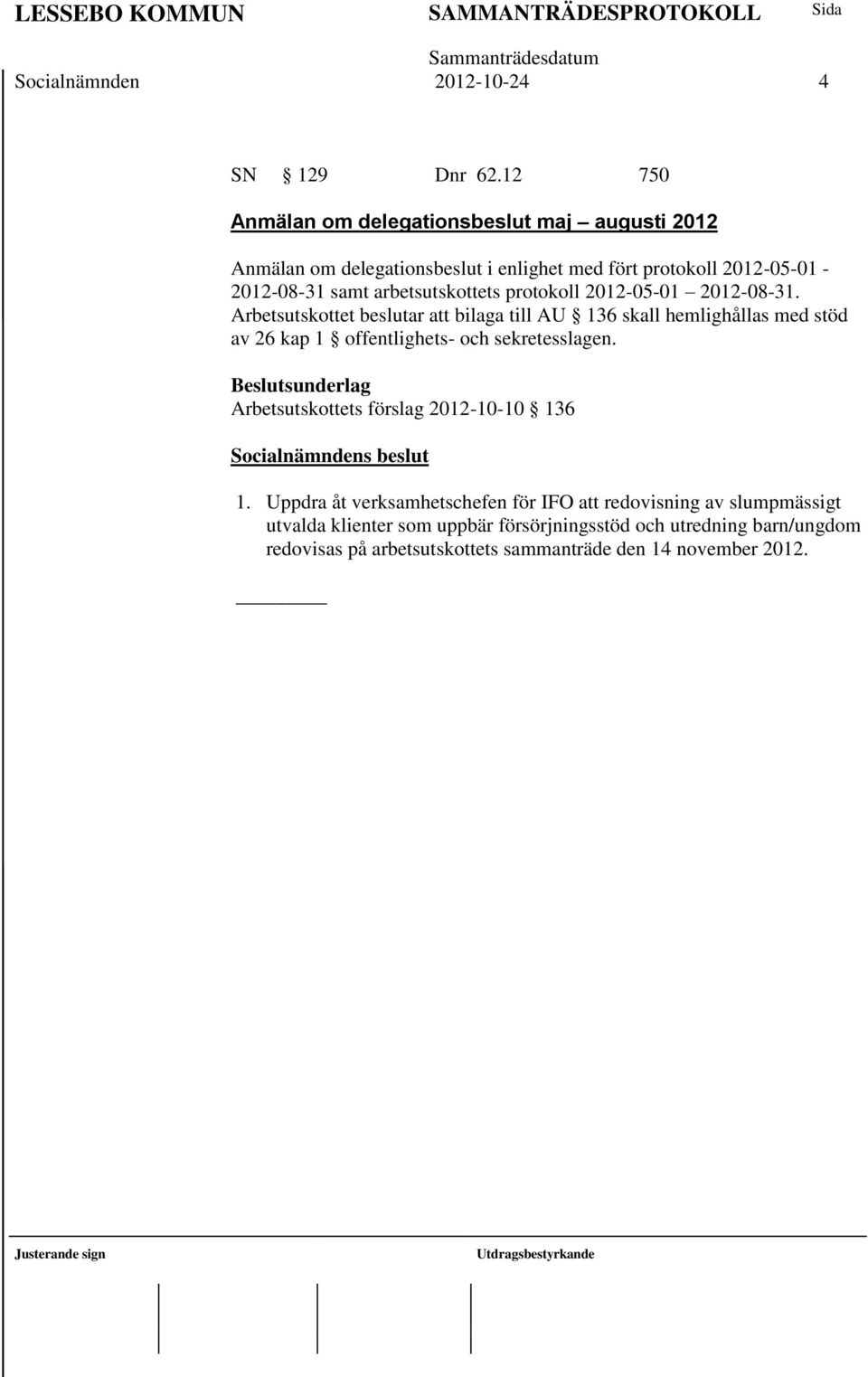 arbetsutskottets protokoll 2012-05-01 2012-08-31.