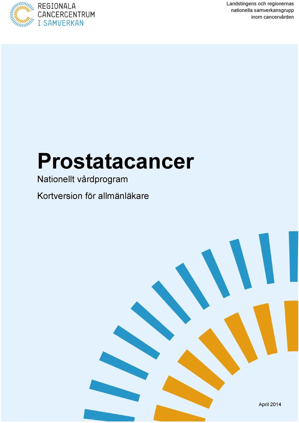 cancervården Prostatacancer