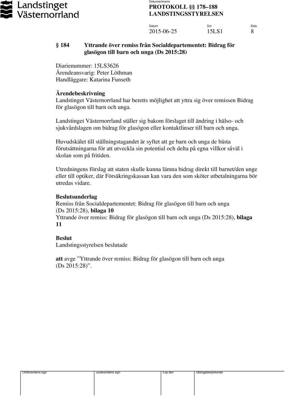Tid: Härnösand NÄRVARANDE LS1 1(13) Ledamöter - PDF Gratis nedladdning