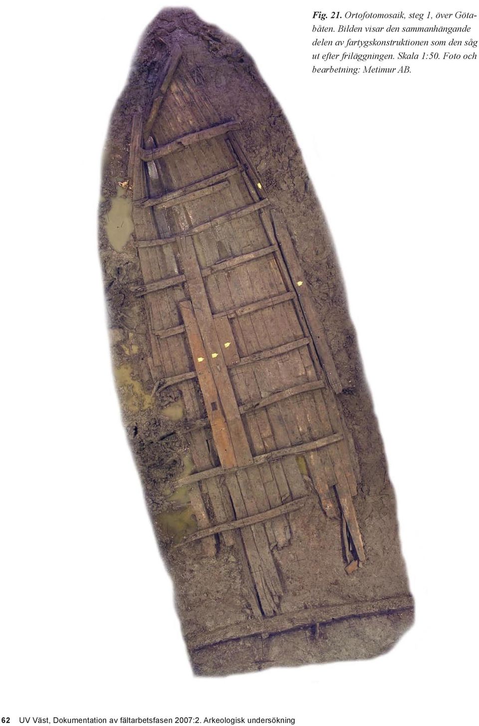Ortofotomosaik, steg 1, över Götabåten.