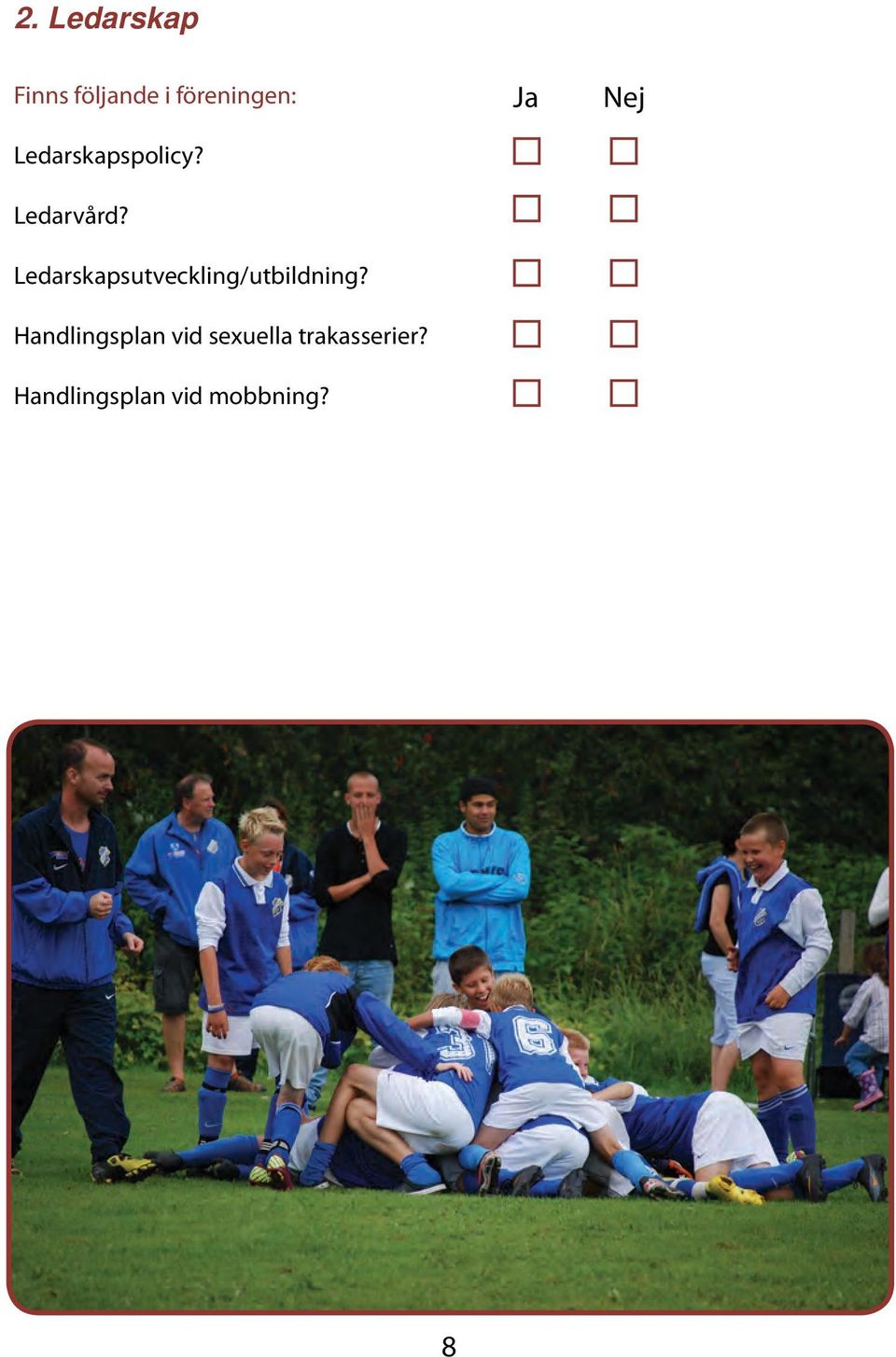 Ledarskapsutveckling/utbildning?