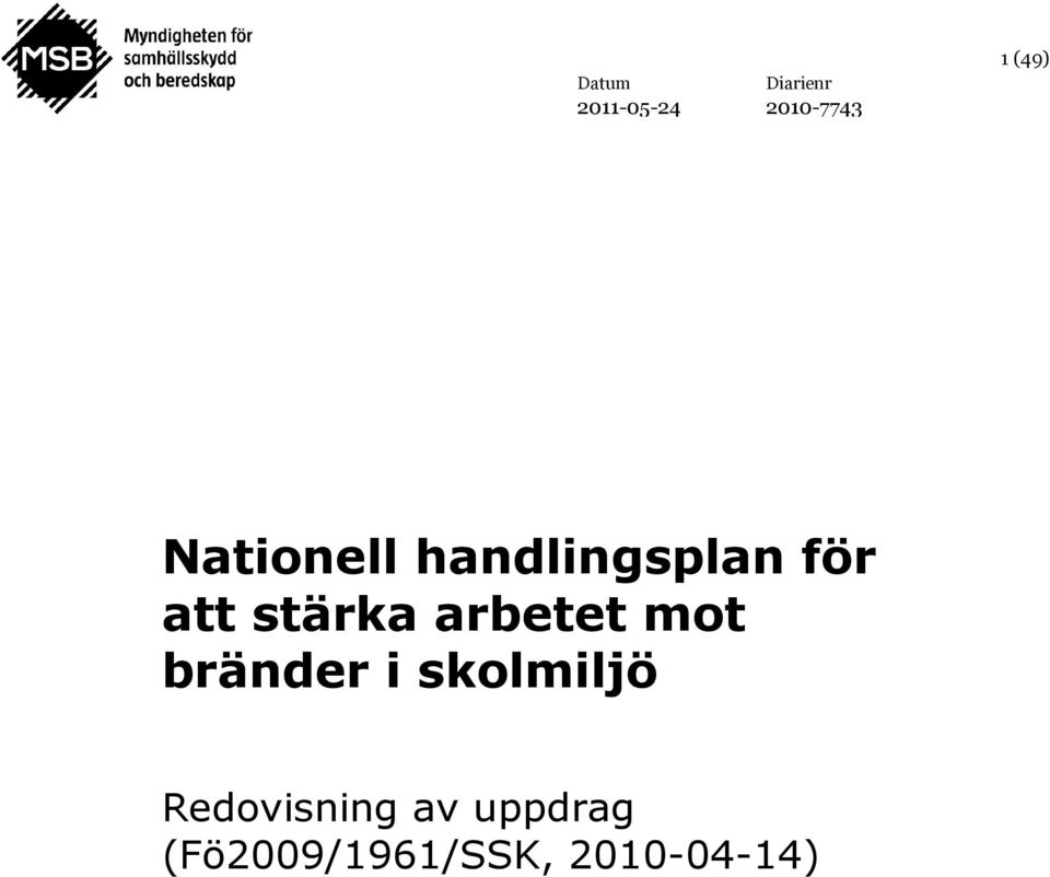 arbetet mot bränder i skolmiljö