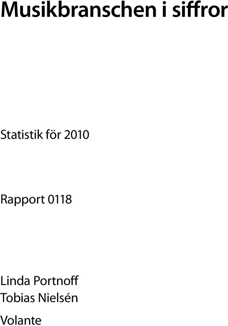 2010 Rapport 0118 Linda