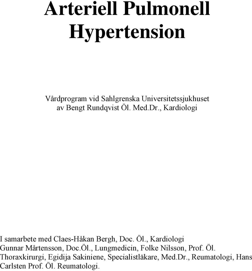 Öl., Lungmedicin, Folke Nilsson, Prof. Öl.