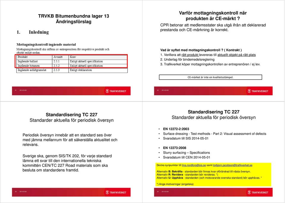 CE märket är inte en kvalitetsstämpel.