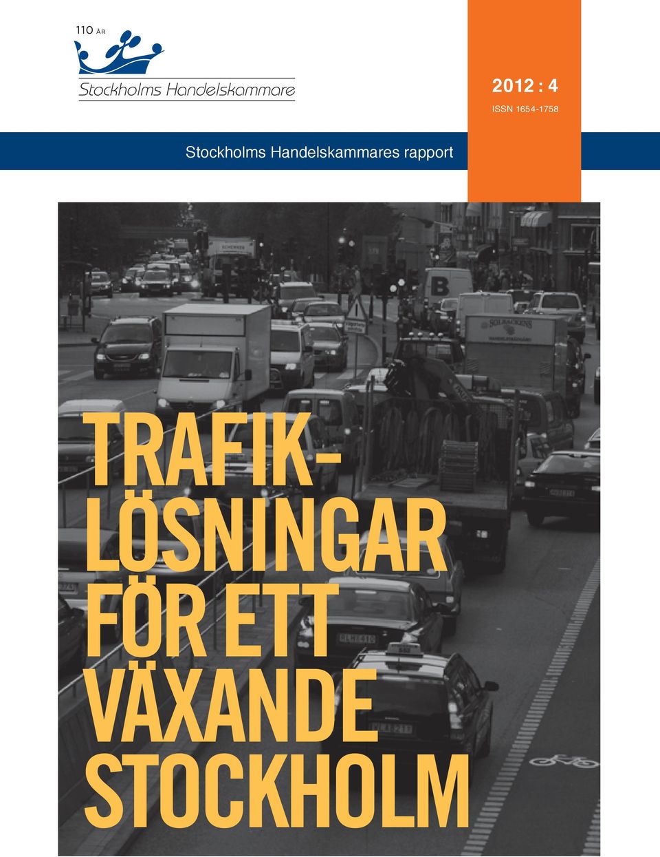 rapport trafiklosningar For