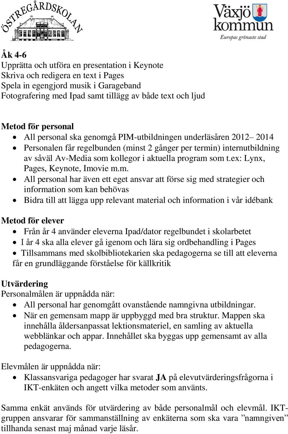 t.ex: Lynx, Pages, Keynote, Imo