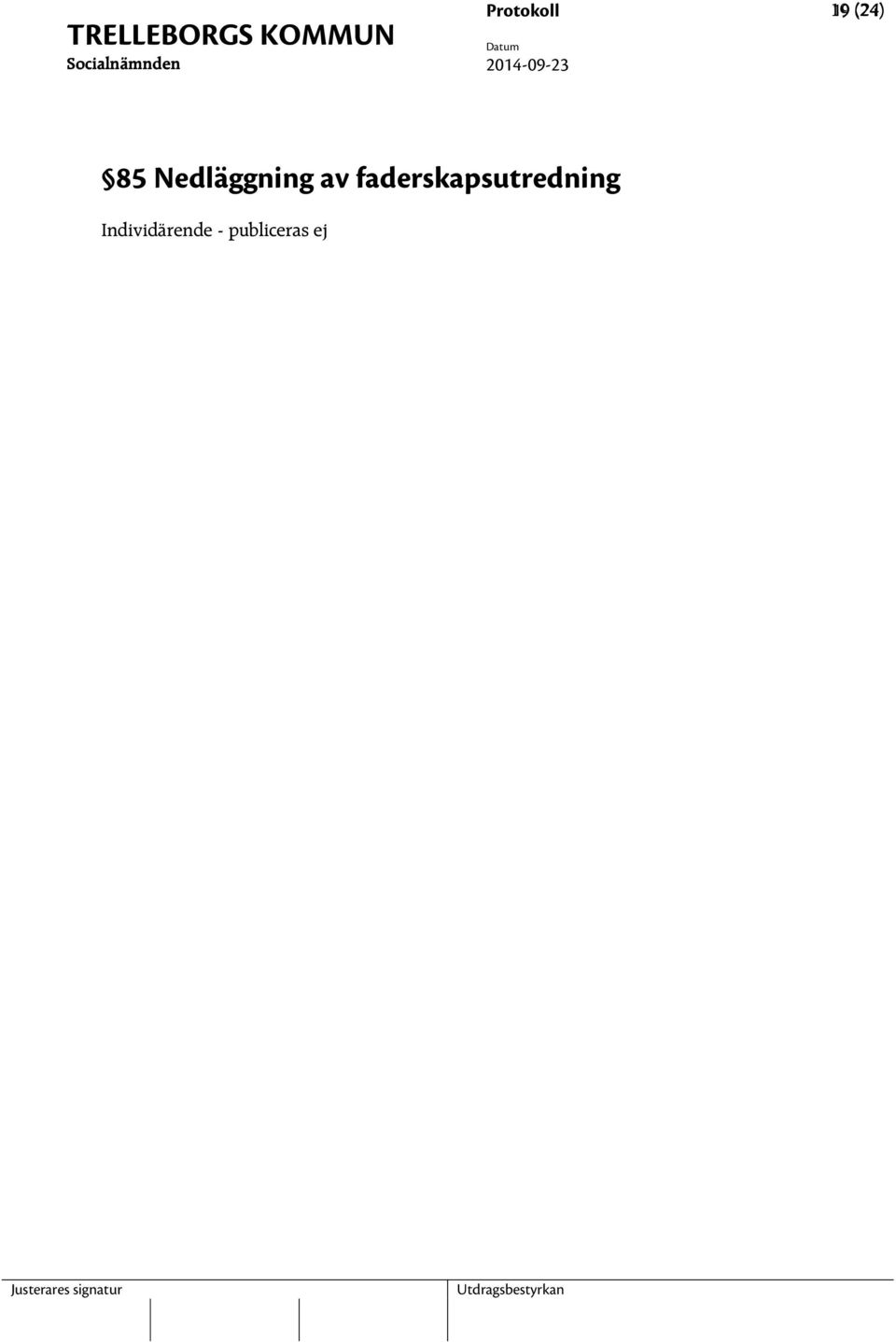faderskapsutredning Individärende -