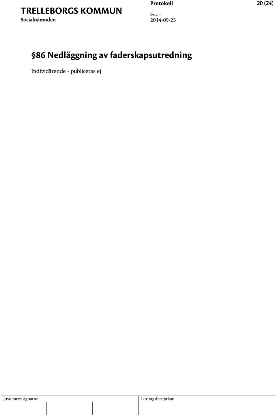 faderskapsutredning Individärende -