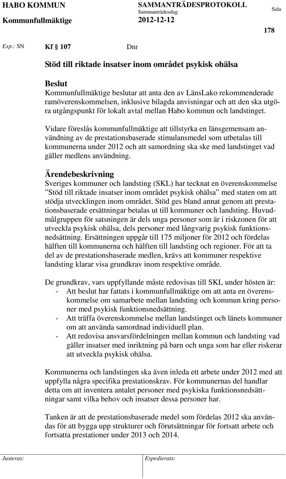 utgångspunkt för lokalt avtal mellan Habo kommun och landstinget.