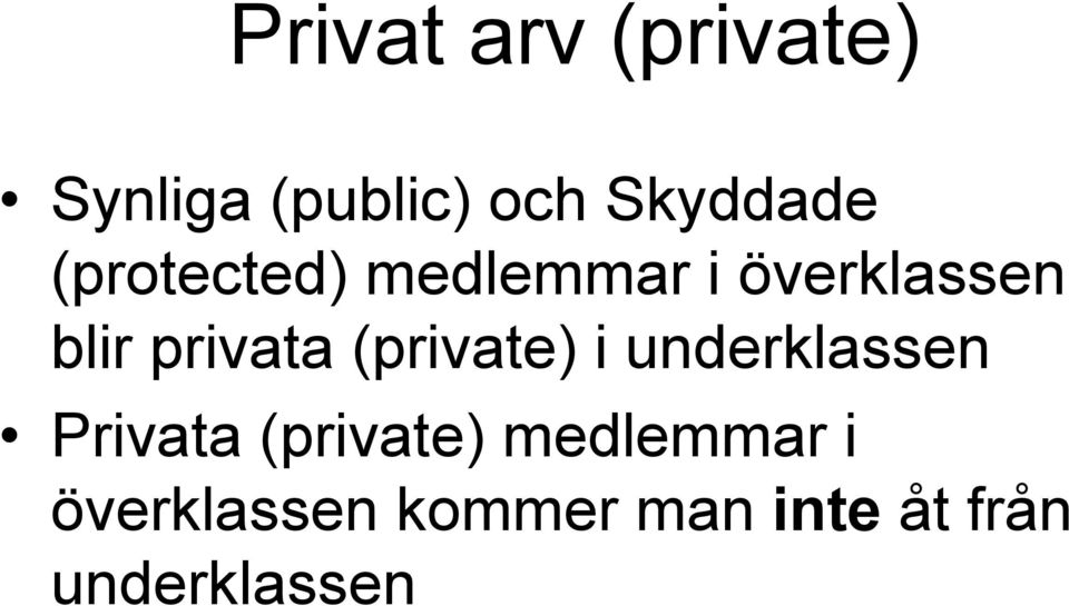 (private) i underklassen Privata (private)