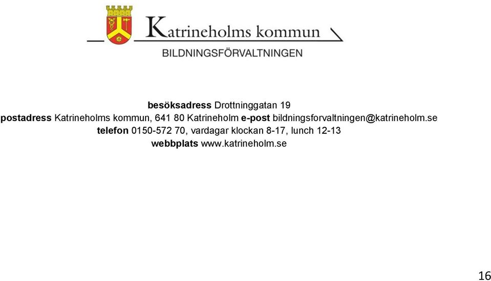 bildningsforvaltningen@katrineholm.