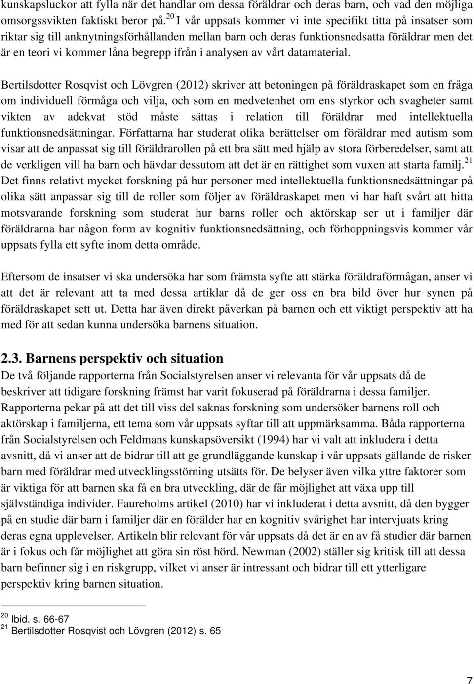 ifrån i analysen av vårt datamaterial.