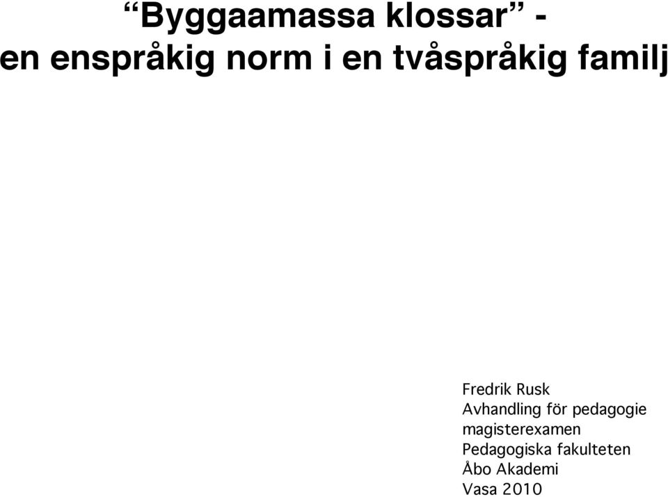 Avhandling för pedagogie magisterexamen