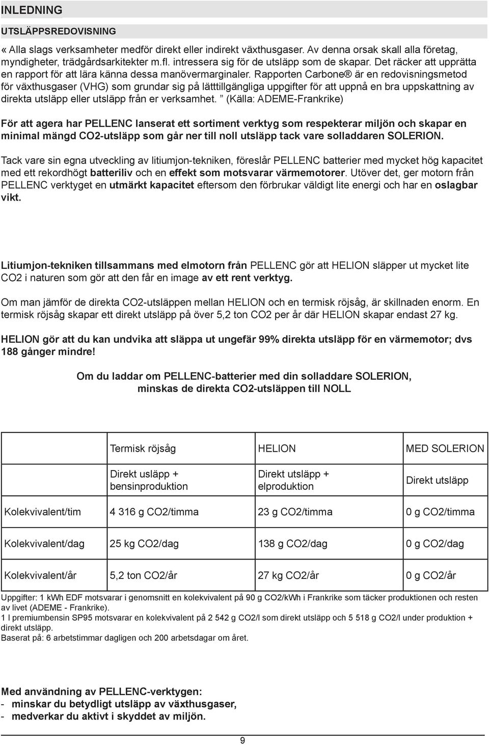 solladdaren SOLERION. med ett rekordhögt batteriliv och en effekt som motsvarar värmemotorer.