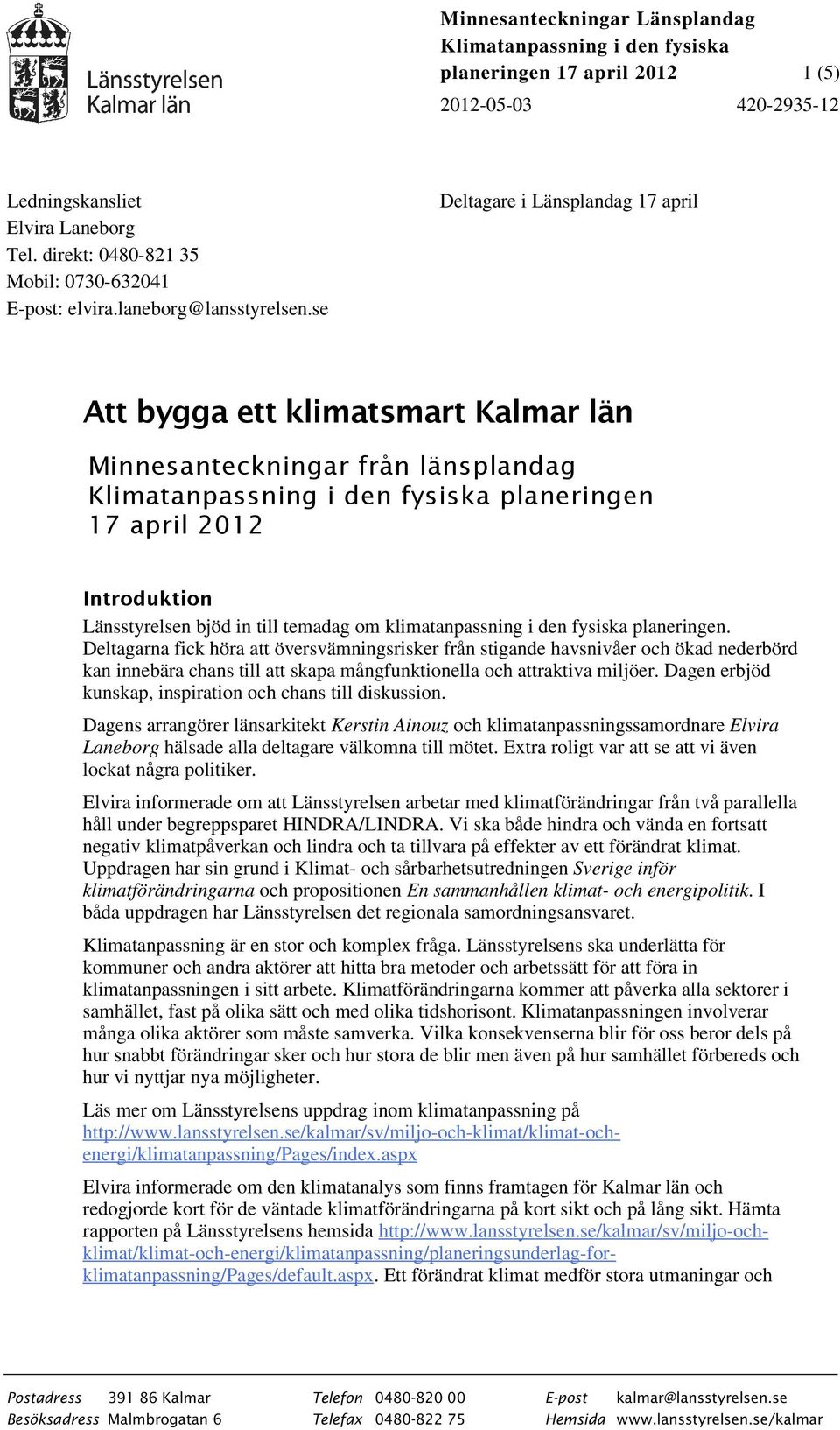 klimatanpassning i den fysiska planeringen.