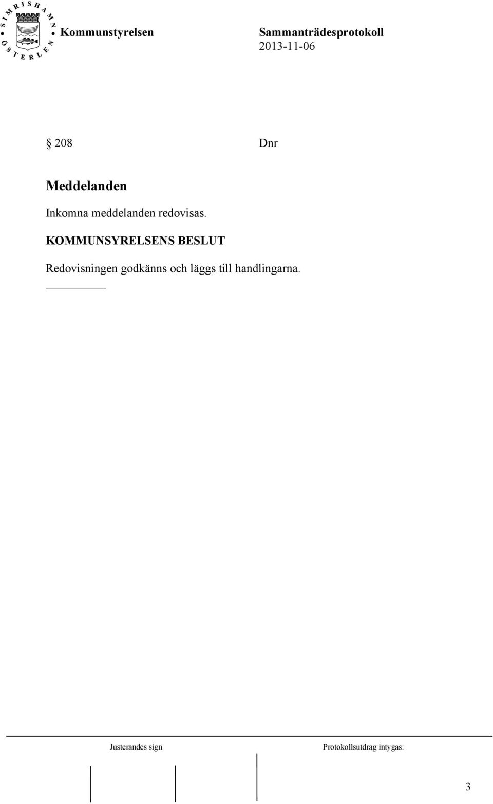 KOMMUNSYRELSENS BESLUT