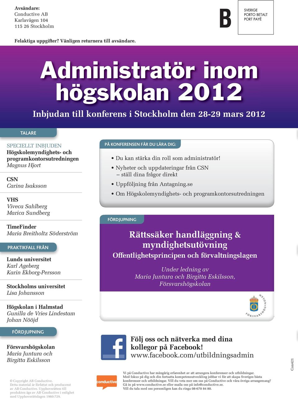 Viveca Sahlberg Marica Sundberg TimeFinder Maria Breitholtz Söderström PRAKTIKFALL FRÅN Karl Ageberg Karin Ekborg-Persson Stockholms universitet Lisa Johansson PÅ KONFERENSEN FÅR DU LÄRA DIG: Du kan