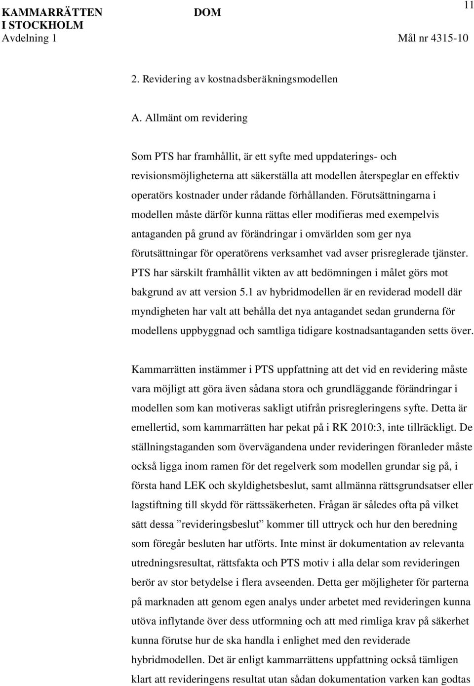 förhållanden.