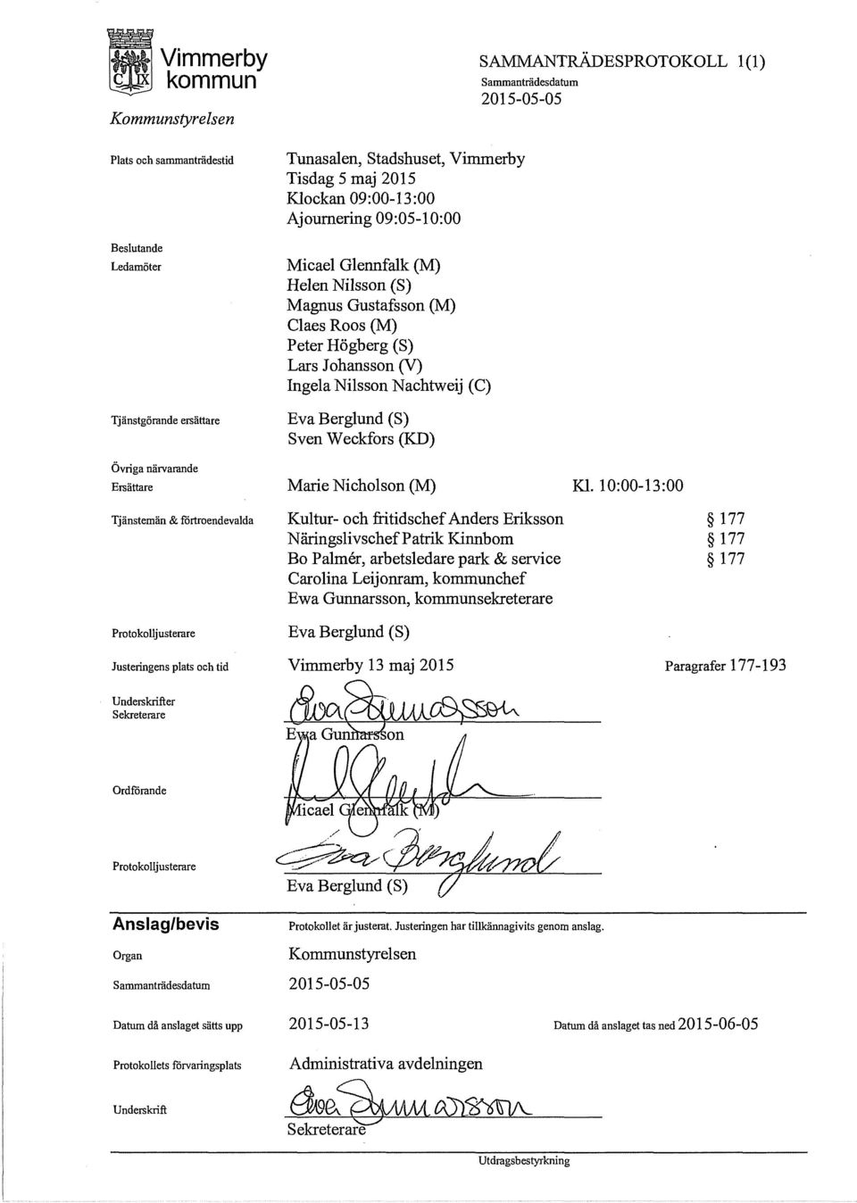 (S) Sven Weckfors (KD) Marie Nieholson (M) Kl.