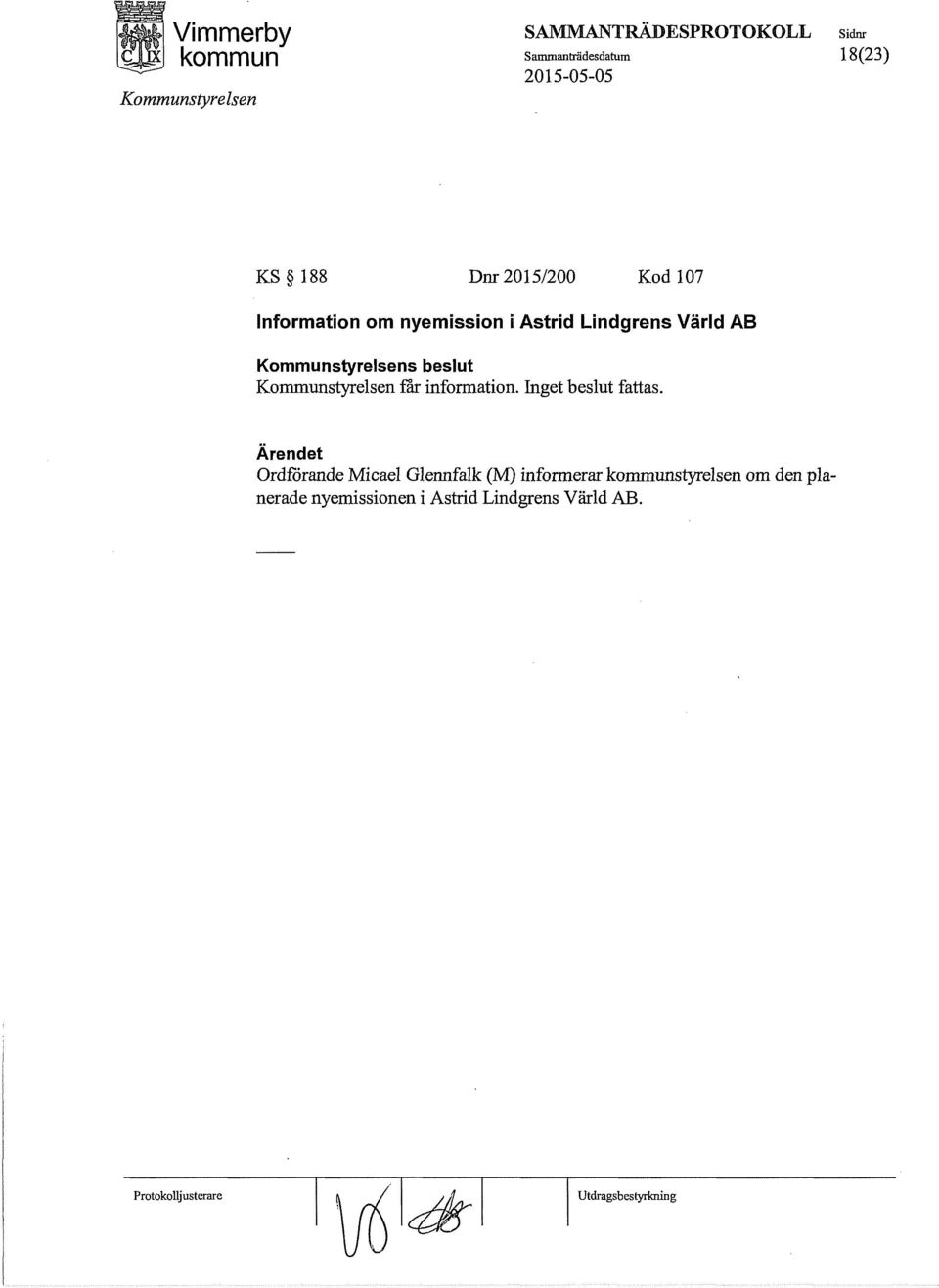 ar information. Inget beslut fattas.