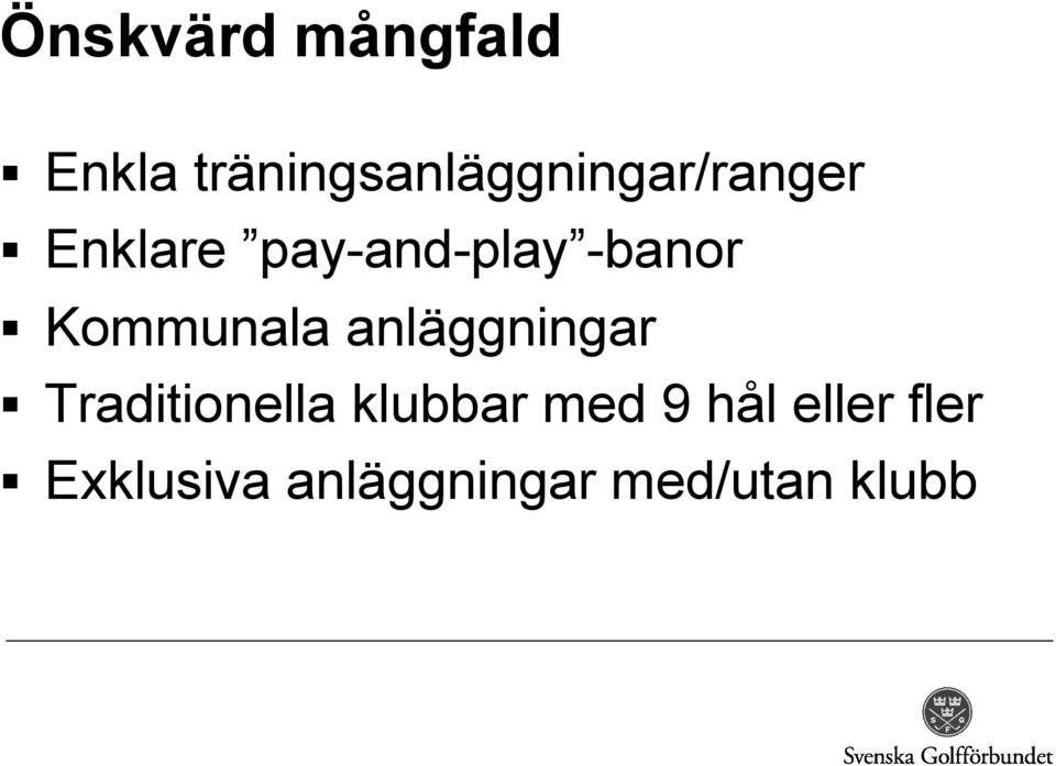 pay-and-play -banor Kommunala anläggningar