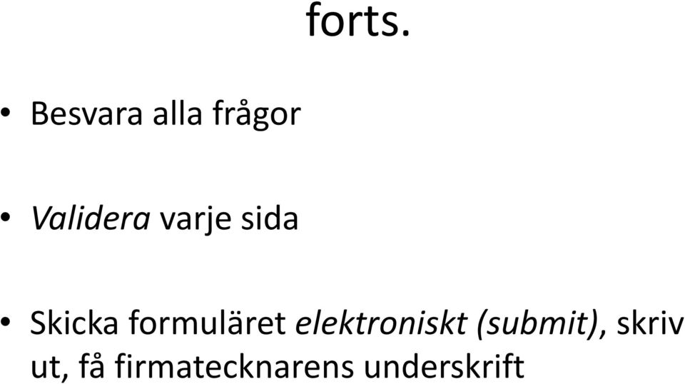 varje sida Skicka formuläret