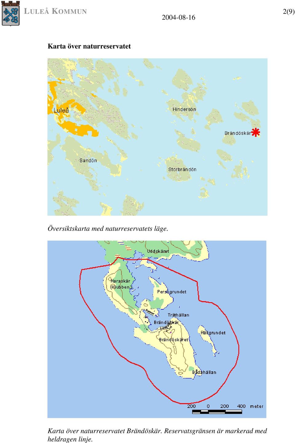 Karta över naturreservatet Brändöskär.