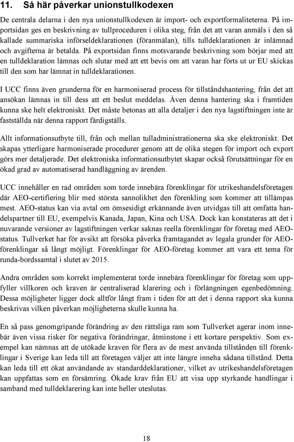 avgifterna är betalda.