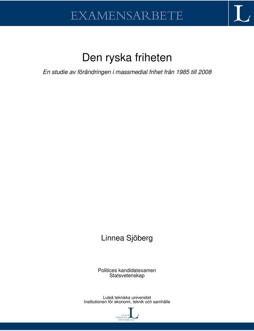 Linnea Sjöberg Politices kandidatexamen Statsvetenskap