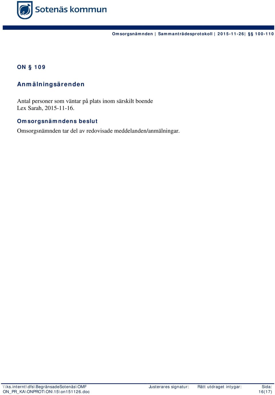 Omsorgsnämnden tar del av redovisade