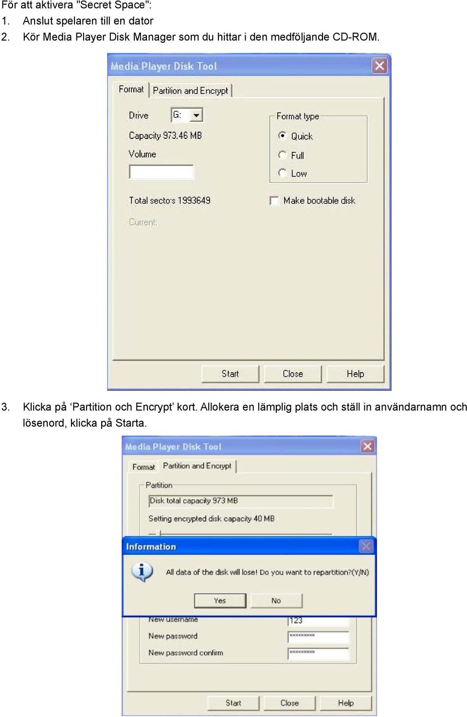 Kör Media Player Disk Manager som du hittar i den medföljande