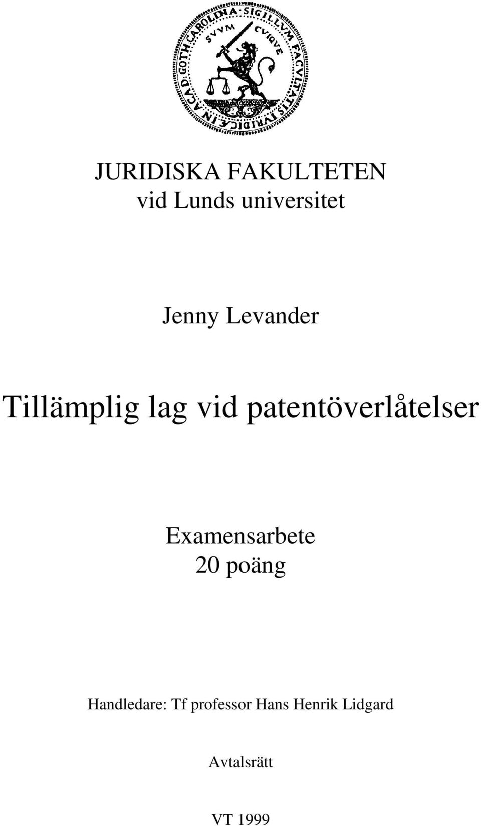 patentöverlåtelser Examensarbete 20 poäng