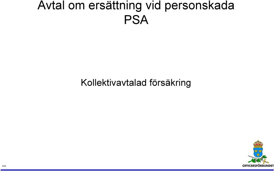 personskada PSA